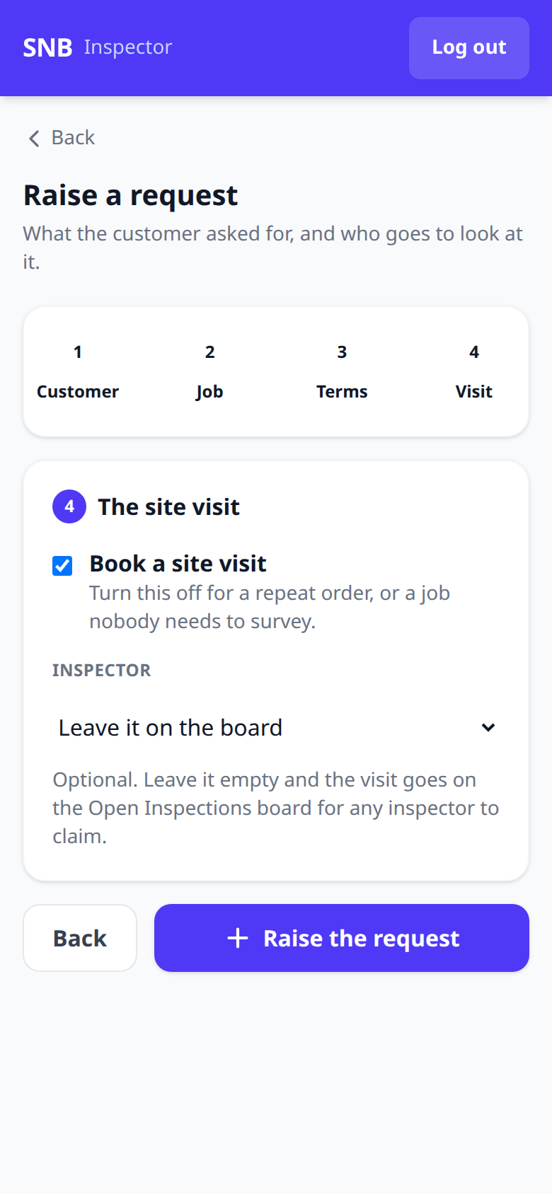 Step 4 — The site visit — Raising a Request from Site